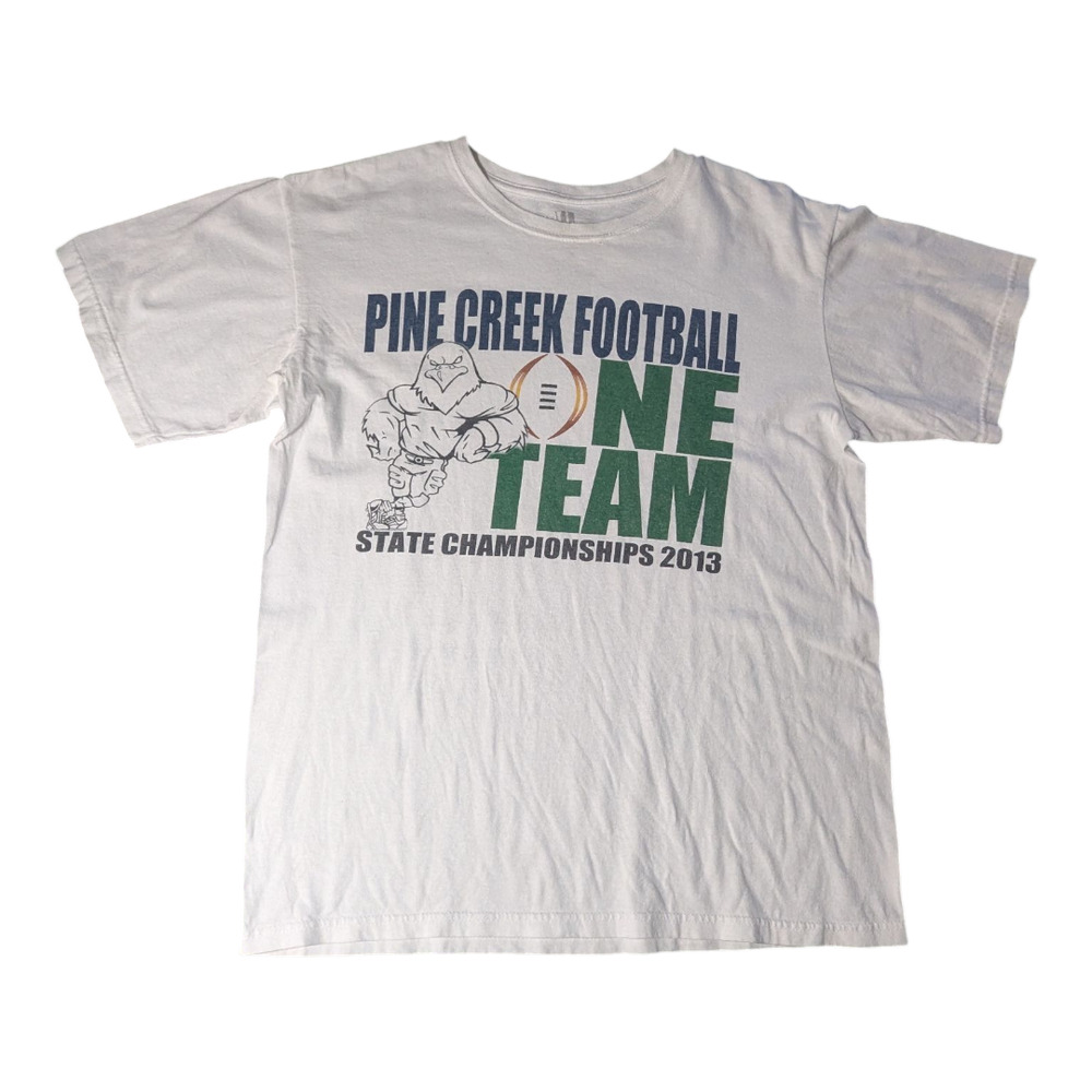 Pine Creek - Football Tee Shirt - Size Med - One Team - State Champs 2013